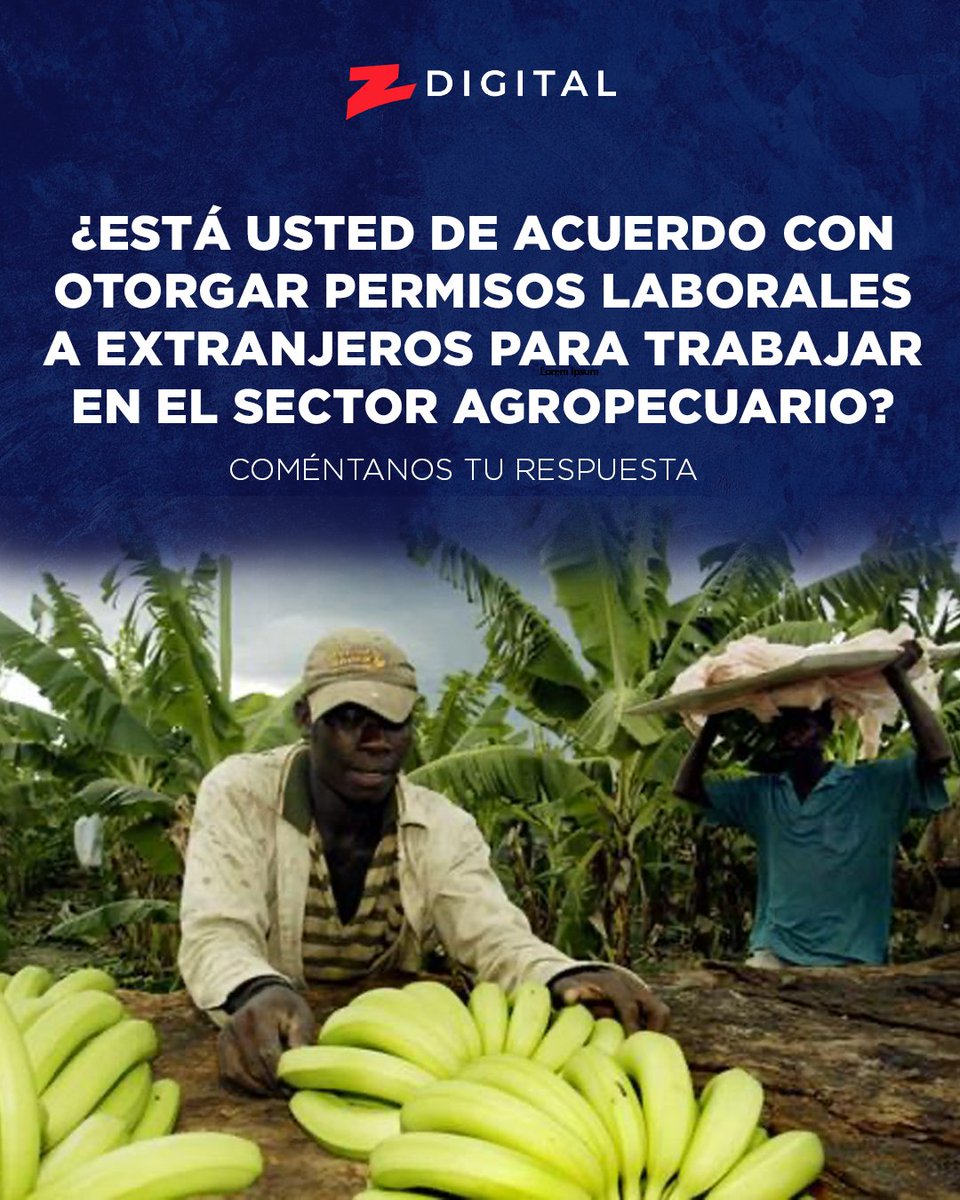 ⁉️ [#ZEncuesta] ¿Está usted de acuerdo con otorgar permisos laborales a extranjeros para trabajar en el sector agropecuario? 

 Sí
No 

Coméntanos tu respuesta. 

#Z101 #ZDigital #Opinión #Encuesta