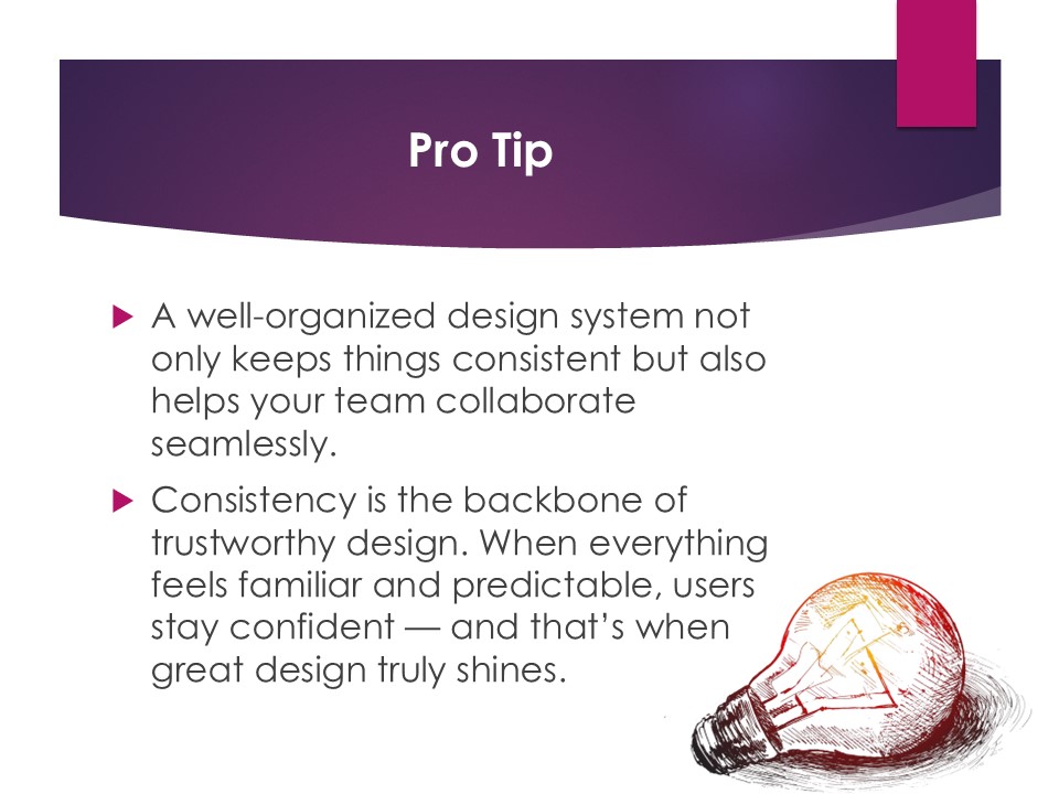 _MaeTech's tweet image. Day 13/60
Rule 4 — Consistency Is Key to Trustworthy Design!
A well-organized design system not only keeps things consistent but also helps your team collaborate seamlessly.
#uiux #DesignConsistency #userinterface #uidesign #uxdesign #productdesign #designthinking