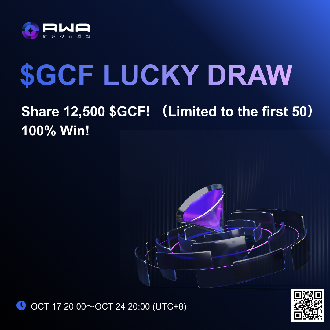 🔥 RWA IB Alliance x $GCF Limited−Time Airdrop
Win 12,500 $GCF !
✅ Follow the Official Twitter account: <a href="/RwaAssets/">RWA寰球投行聯盟 I RWA Global IB Alliance</a>
✅ Screenshot Your Follow
Take a screenshot of your follow (showing the account and timestamp) and comment your Telegram username &amp; XT UID under the tweet.
✅ Join