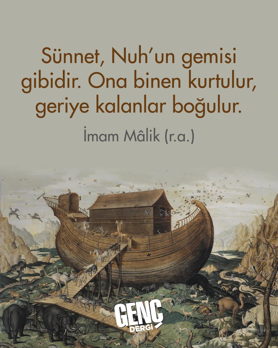 gencdergi's tweet photo. “Sünnet, Nuh’un gemisi gibidir. Ona binen kurtulur, geriye kalanlar boğulur.”

| İmam Mâlik (r.a.) https://t.co/CpsjnmfhHF