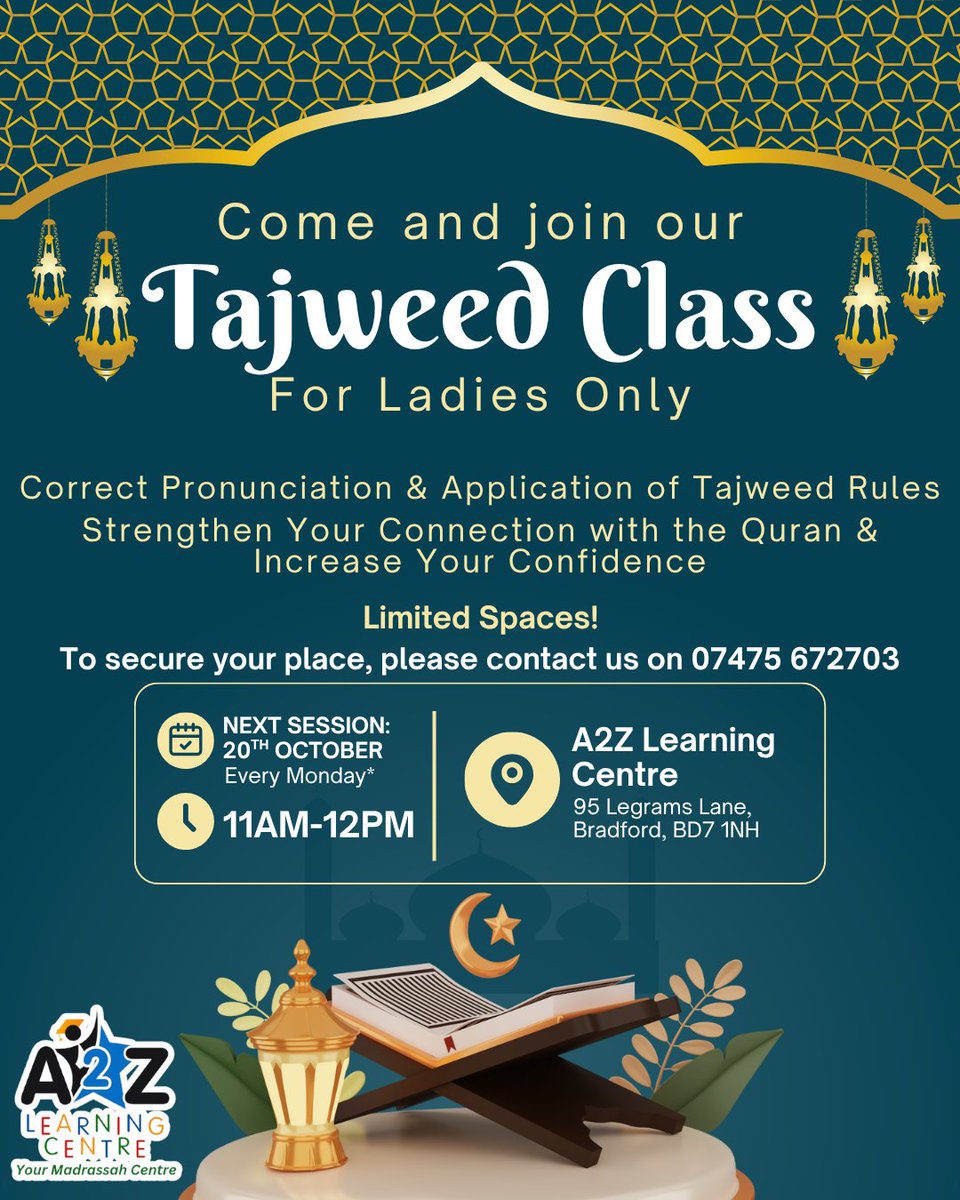 A2Zlearn's tweet photo. ✨ Here’s what’s happening at A2Z Learning Centre this week! ✨
👩‍🏫Monday: Free Tajweed class for ladies
🎨Tuesday: Messy Stay &amp; Play – Farmyard Fun! (ages 0–4, £1 per session)
🏮Wednesday: Skillshouse drop in - advice &amp; employment support
🏫Thursday: Nursery Open Day #Bradford https://t.co/FO5UrwETLS