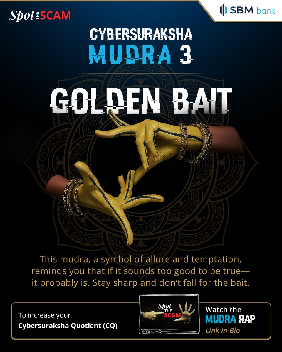 🔍 Beware of “too-good-to-be-true” offers or surprise prizes -scammers use golden bait to trap you!

✅ Verify the source
✅ Think critically
✅ Never click suspicious links
This #CyberSecurityAwarenessMonth, #StayVigilant &amp; #StaySafe online.

#SBM #SBMBankIndia #Cybersecurity