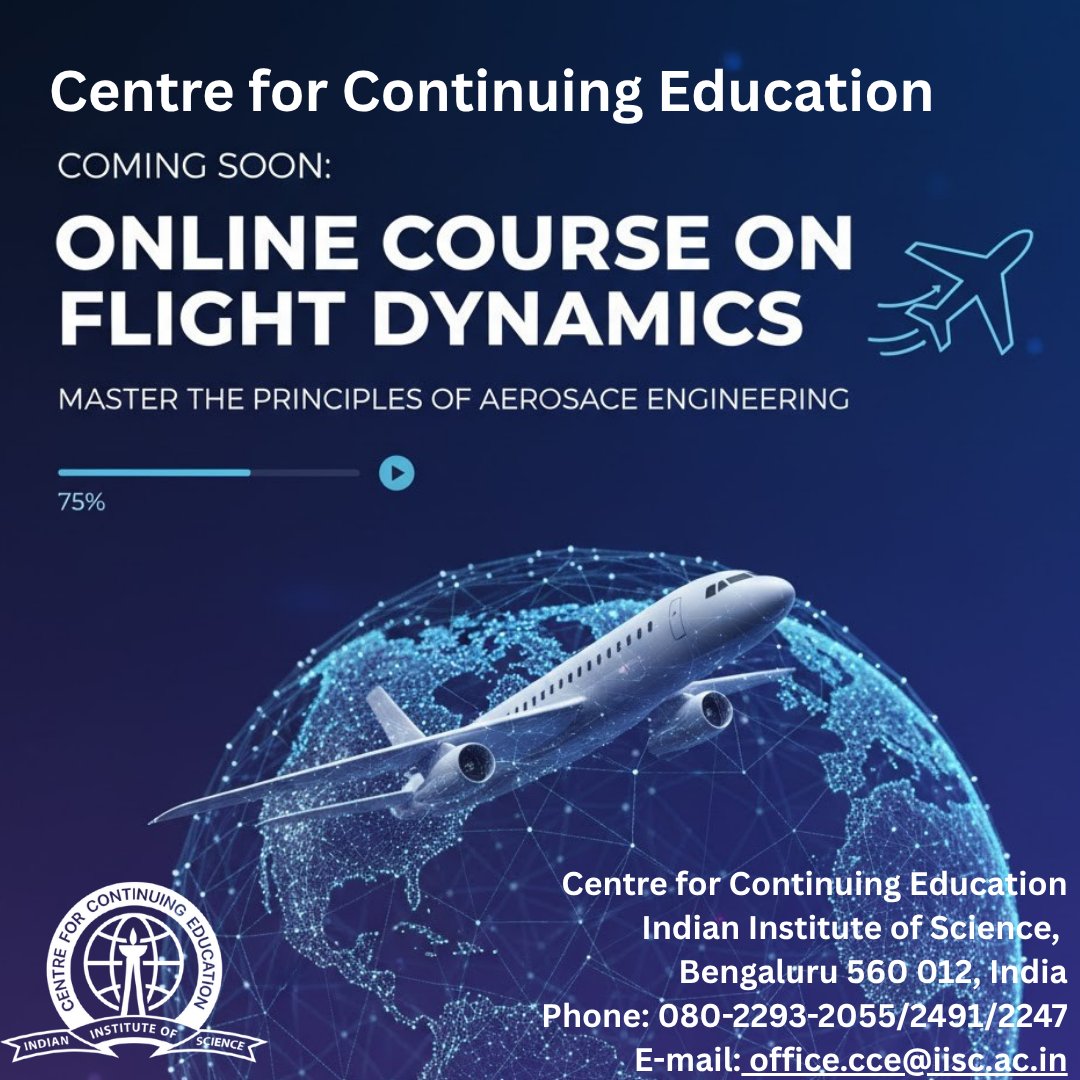 cce_iisc's tweet image. 𝗚𝗲𝘁 𝗿𝗲𝗮𝗱𝘆 𝘁𝗼 𝘀𝗼𝗮𝗿!

Coming Soon: An online course on Flight Dynamics!

Master the principles of aerospace engineering from the comfort of your home.

Stay tuned for details!

#IISc #FlightDynamics #AerospaceEngineering #OnlineCourses #AviationEducation #Engineering