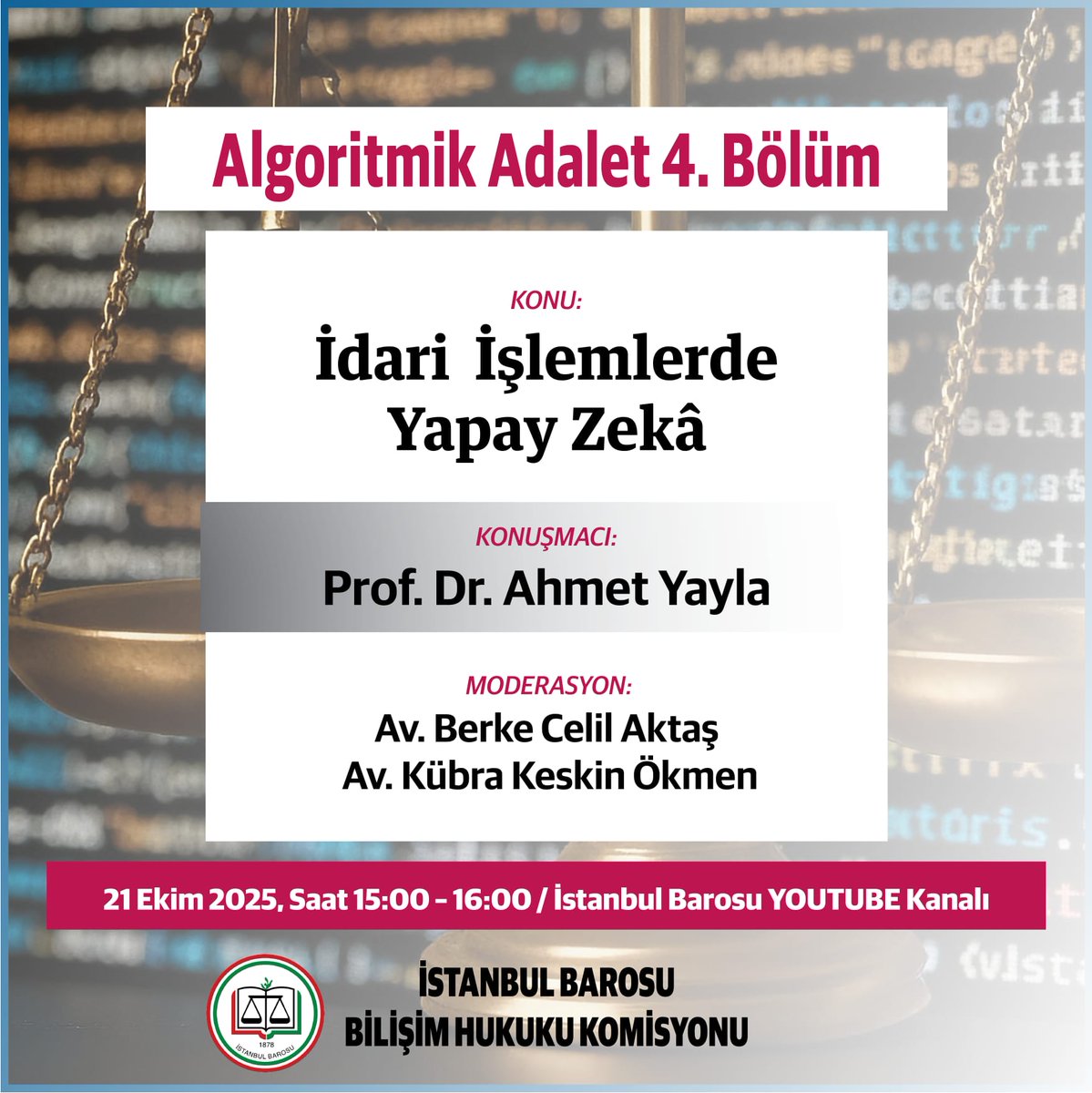 ALGORİTMİK ADALET 4. BÖLÜM

İdari İşlemlerde Yapay Zeka

21 Ekim 2025 15:00 - 16:00

İstanbul Barosu Youtube Kanalı