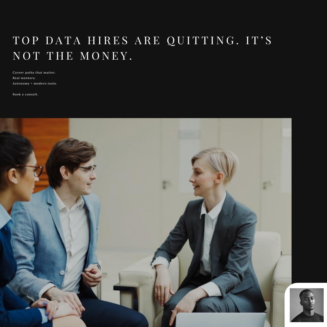 theerinmoore1's tweet image. Stop losing top data talent.

1) Clear growth paths
2) Hands-on mentorship
3) Autonomy + modern stack

Want help building this? Schedule a consultation

#datatalent #dataops #ai #hiring #techleadership