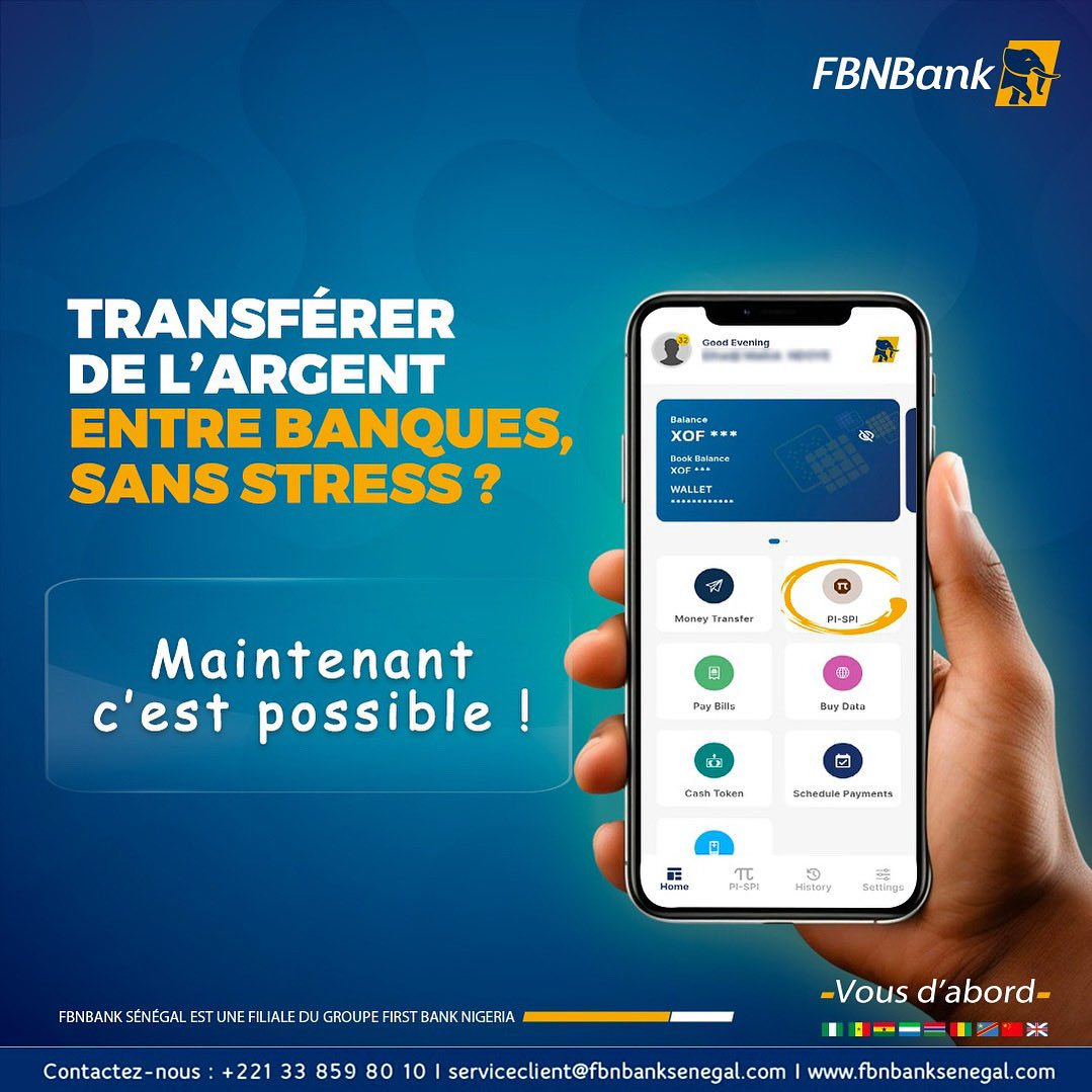 Grâce à l’interopérabilité PI-SPI, vous pouvez désormais effectuer des transferts instantanés depuis votre application FBNBank vers d’autres banques au Sénégal.
Rapide, simple et sécurisé.
FBNBANK, Vous d’abord !
Lien de téléchargement : onelink.to/fr/

#FBNBankSenegal