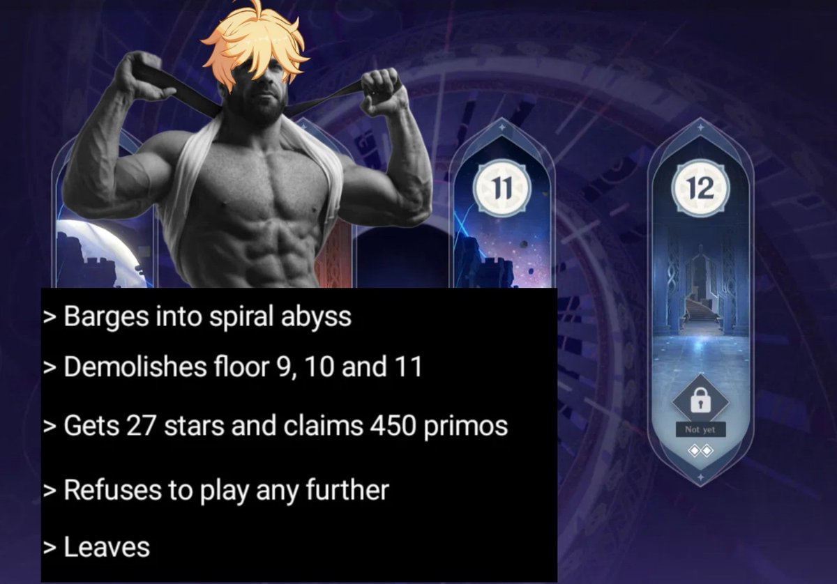 Me every Spiral Abyss reset 

Why even bother with floor 12

©️ u/Insan3Boi

#Genshinlmpact #Genshin #GenshinMemes