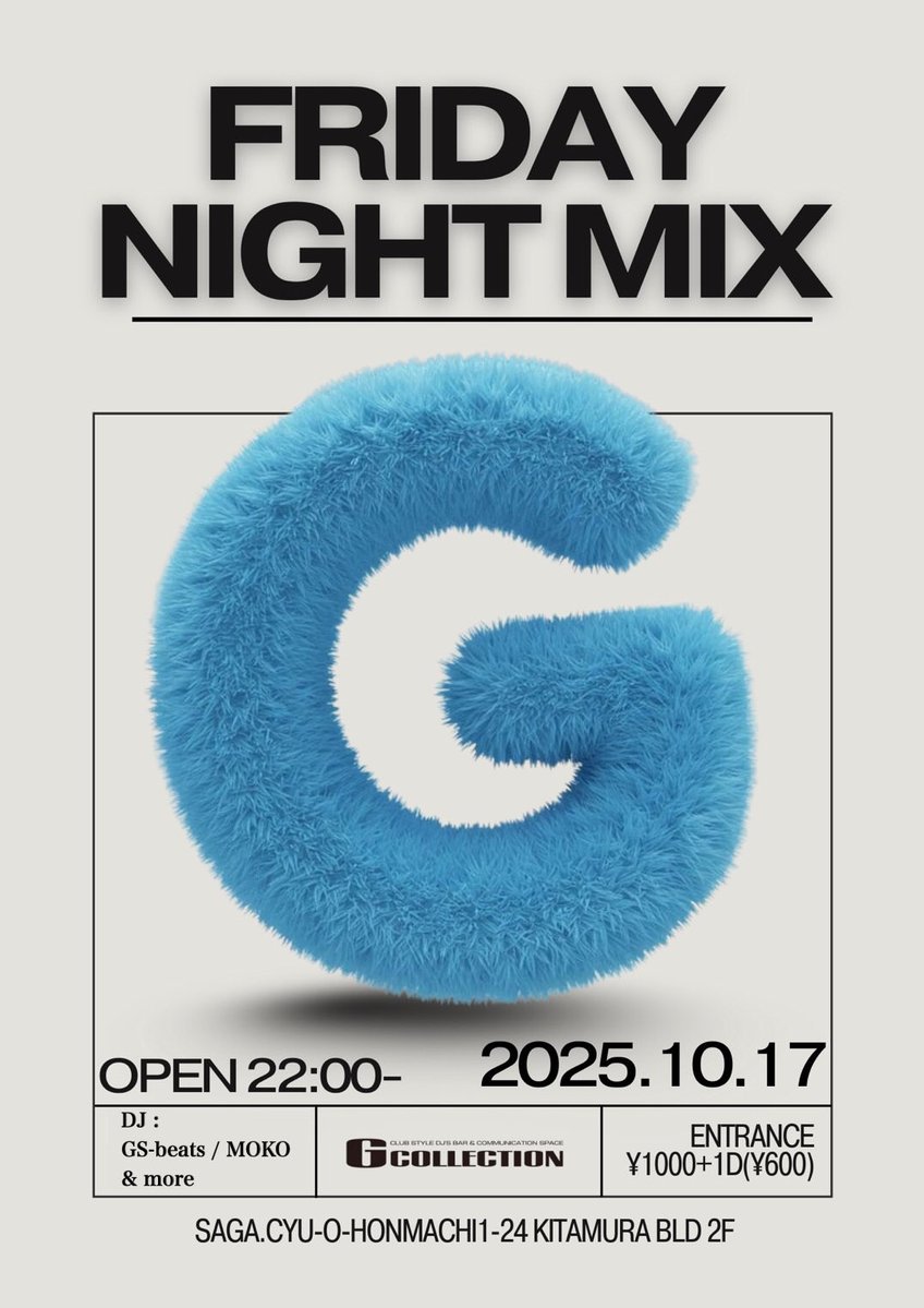 10/17/22:00
FRIDAY NIGHT MIX
#G_COLLECTION