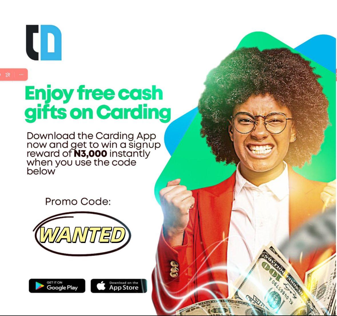 ❣️GIVEAWAY ALERT 🚨
🙌🏻Download Carding app &amp; sign up. Use promo code （ WANTED） and get free 3000 Naira in your bank account IMMEDIATELY.
 💸 30K for 10 lucky folks, maybe even 20 later today. ⚡🤞🫰🫵
 🎬Like, retweet and post a screenshot of your successful registration, and