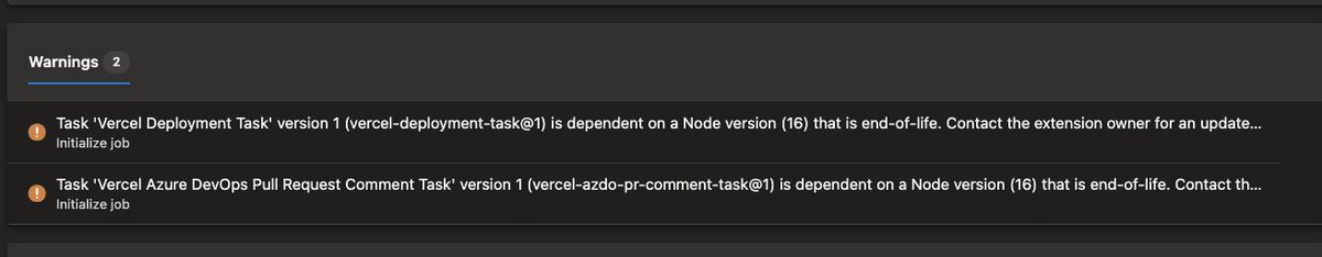 .<a href="/vercel_support/">Vercel Support</a> you guys are awesome, but the azure-devops side needs some love now and again. Your deployment task is still on node 16 🤯

See github.com/vercel/vercel-…