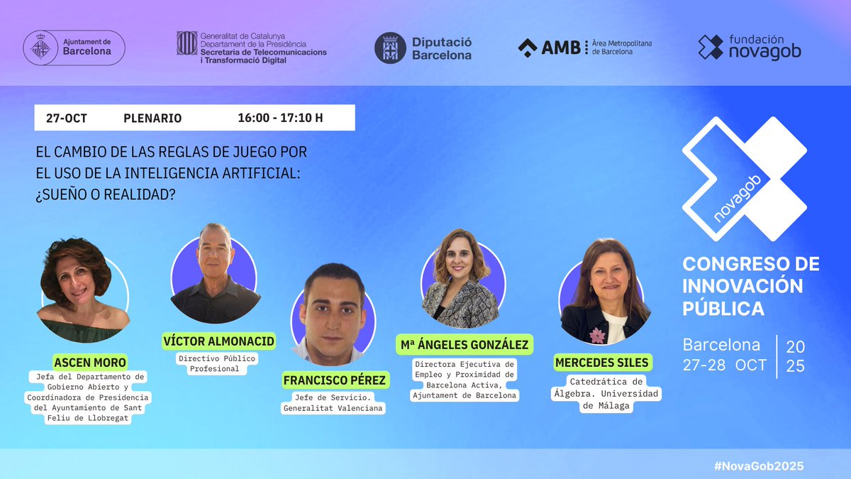 🤖 En #NovaGob2025: El cambio de las reglas de juego por la IA: ¿Sueño o realidad?
Con Francisco Pérez Roig, <a href="/nuevadmon/">Víctor Almonacid</a> , Mª Ángeles González y <a href="/siles_molina/">Mercedes Siles Molina</a> 
✨ <a href="/ascenmoro/">Ascen Moro</a>

🔗 congreso.novagob.org

#InnovaciónPública #InteligenciaArtificial #IAÉtica #TransformaciónDigital