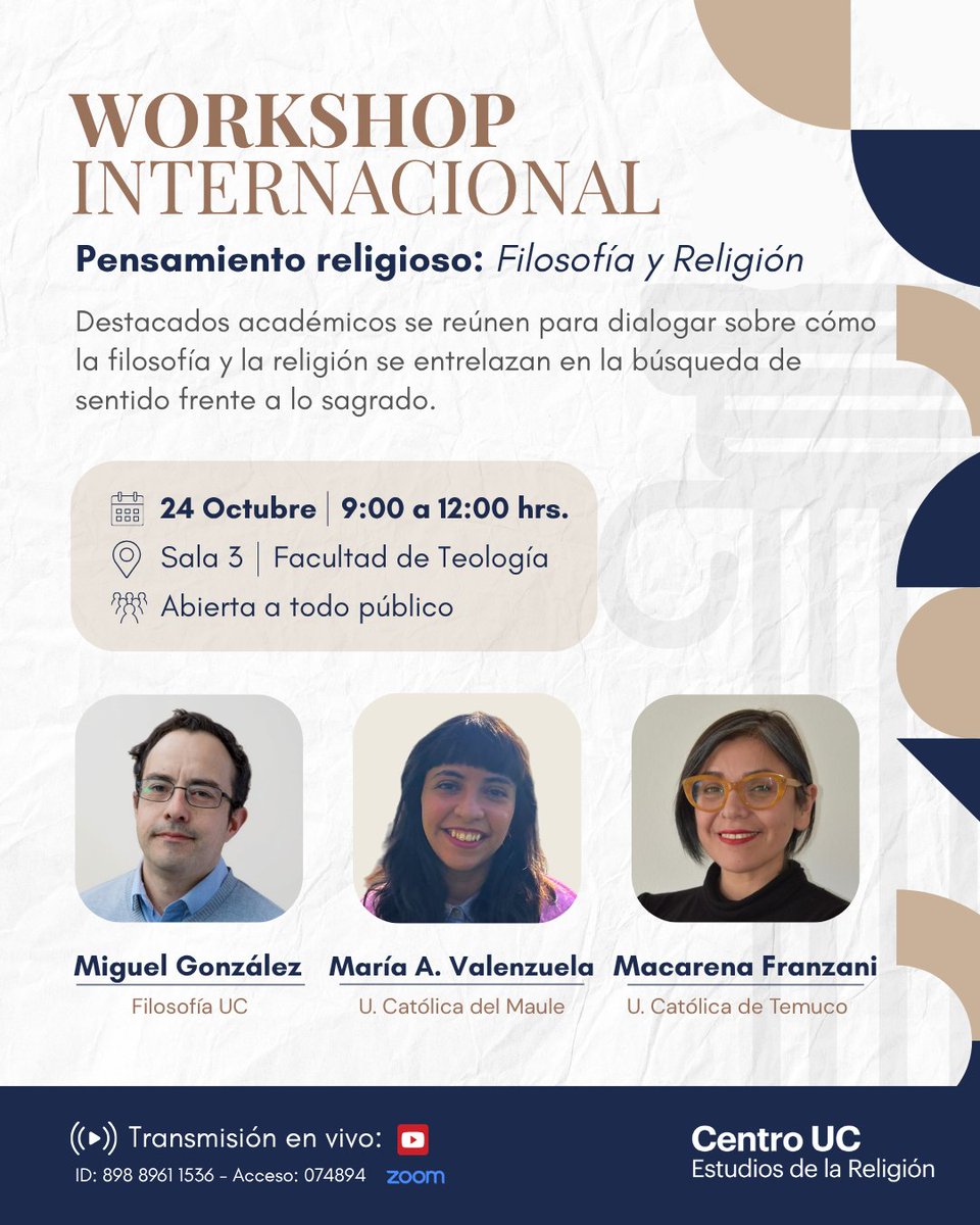 cer_uc's tweet image. 📚 Tercer Ciclo Internacional de Workshops de Pensamiento Religioso
Destacados académicos reflexionarán sobre los cruces entre la filosofía y la religión

📅 Viernes 24 de octubre
🕓 Hora: 09:00 a 12:00 hrs
📍 Sala 3 Facultad de Teología 
📚 Abierto a toda/os