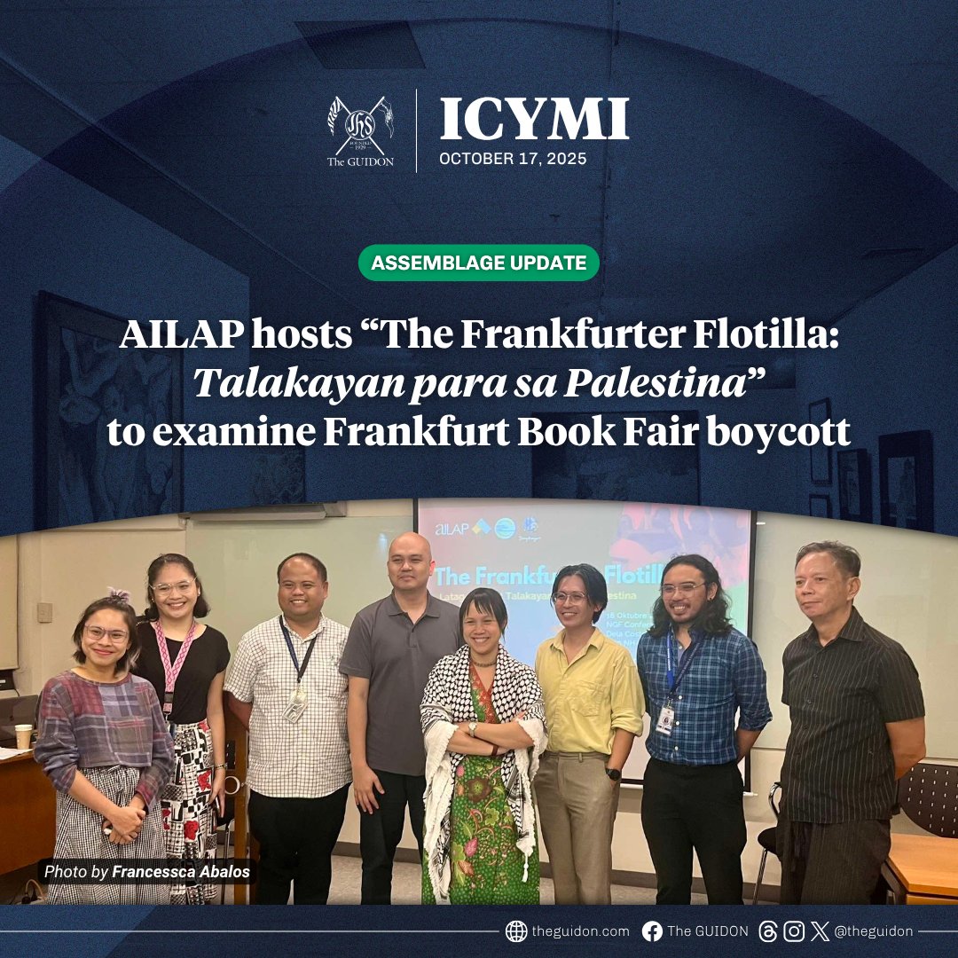 TheGUIDON's tweet image. ICYMI: The Ateneo Institute of Literary Arts and Practices (AILAP) closed its two-day event “The Frankurter Flotilla” with the roundtable discussion, “The Frankfurter Flotilla: Talakayan para sa Palestina” yesterday, October 16, at de la Costa Hall.
The talk explored the…
