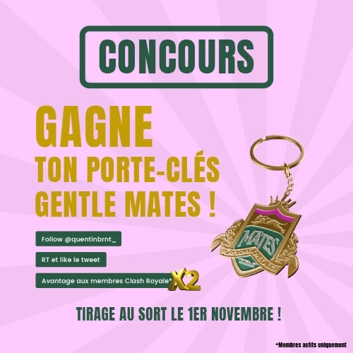 🎁 Concours Gentle Mates
Tente de gagner un porte-clés Gentle Mates !

🔹 Follow @quentinbrnt_
🔹 RT &amp; Like ce tweet
🔹 Bonus : si tu rejoins le clan Clash Royale, ta participation compte double 💥
⚠️ Places limitées !

📅 Tirage au sort le 1er novembre

link.clashroyale.com/invite/clan/fr…