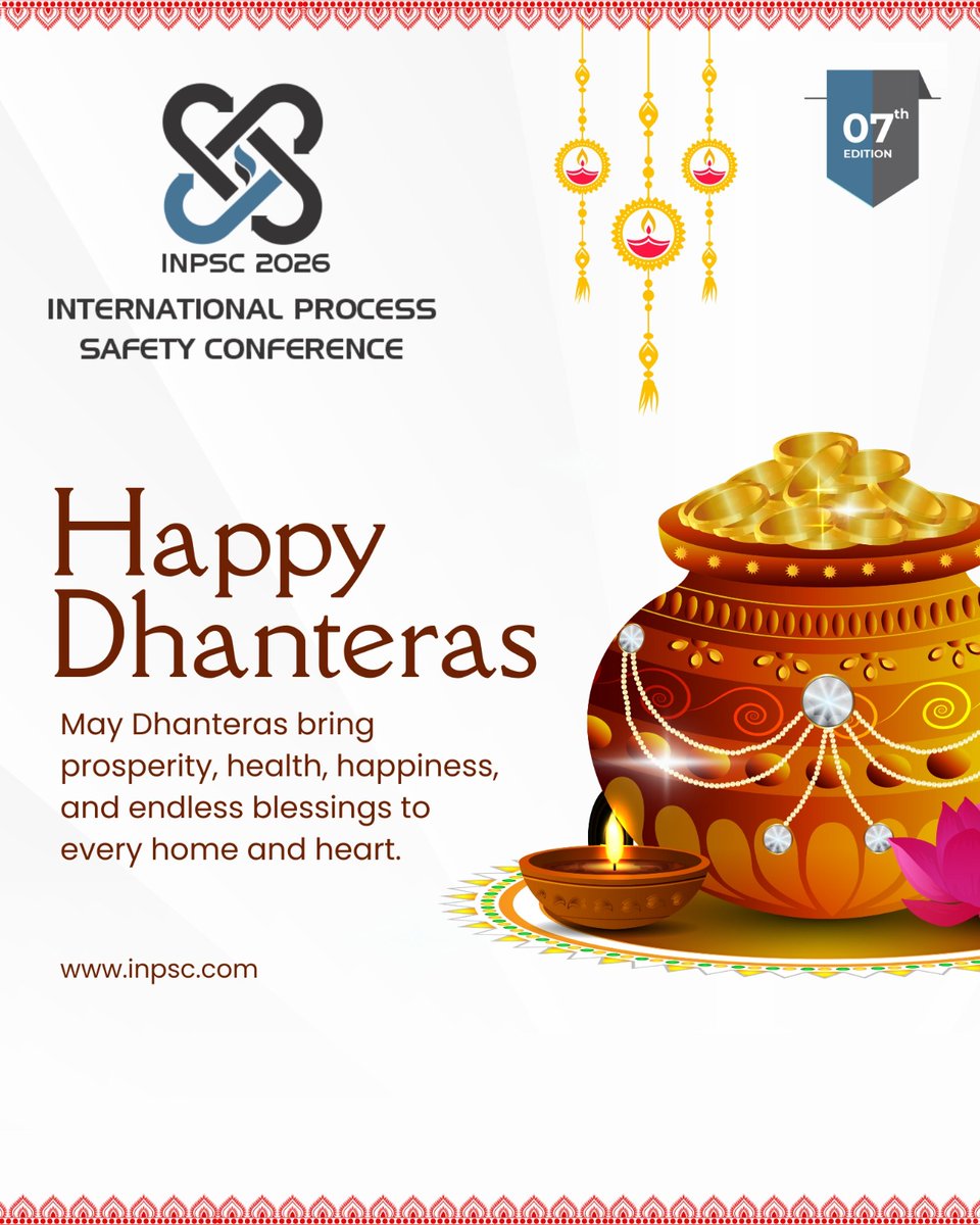 ✨Happy Dhanteras from INPSC 2026!✨

Celebrate safety, innovation &amp; growth in the process industry.

Shape the future of Process Safety 5.0.

📅 26th–27th Feb 2026 | 📍 Hyatt Regency, New Delhi

#HappyDhanteras #INPSC2026 #ProcessSafety #IndustrialSafety #Innovation #Leadership