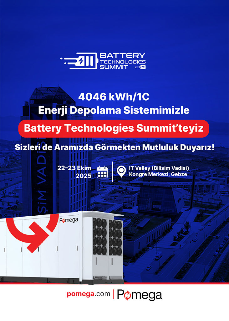 Battery Technologies Summit 2025’teyiz

Yerli üretim 4046 kWh/1C enerji depolama sistemimizle, 22–23 Ekim tarihlerinde Bilişim Vadisi, Gebze’de olacağız.

Enerji ve depolama teknolojilerinin geleceğini şekillendiren çözümlerimizi yakından keşfetmek için sizi standımıza