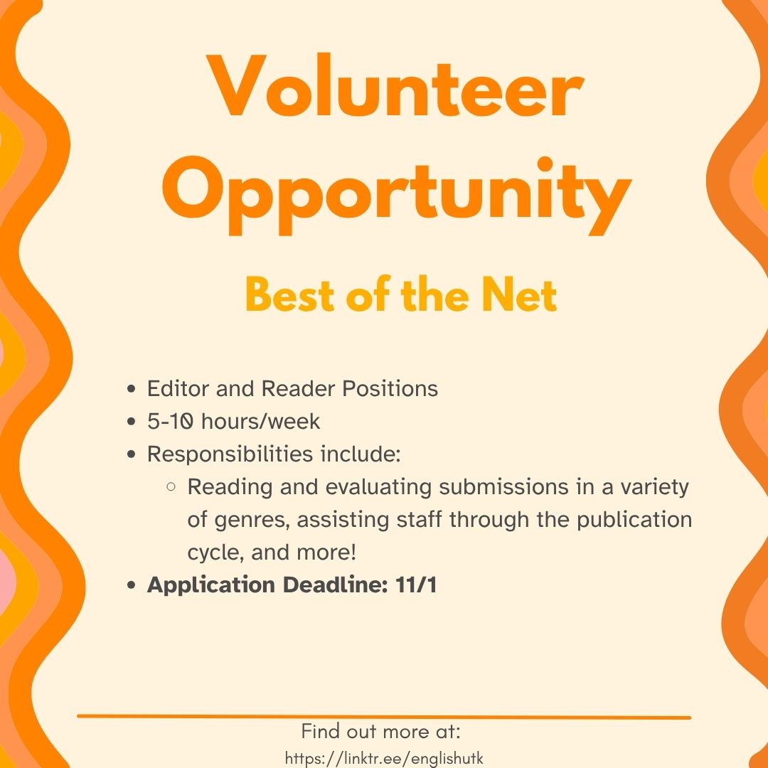 Best of the Net is seeking a Volunteer Assistant Editors and Readers to support their publication cycle by reading and evaluating work in multiple genres. These positions are great opportunities to engage with an established anthology and gain experience!
bestofthenetanthology.com/work-with-us/