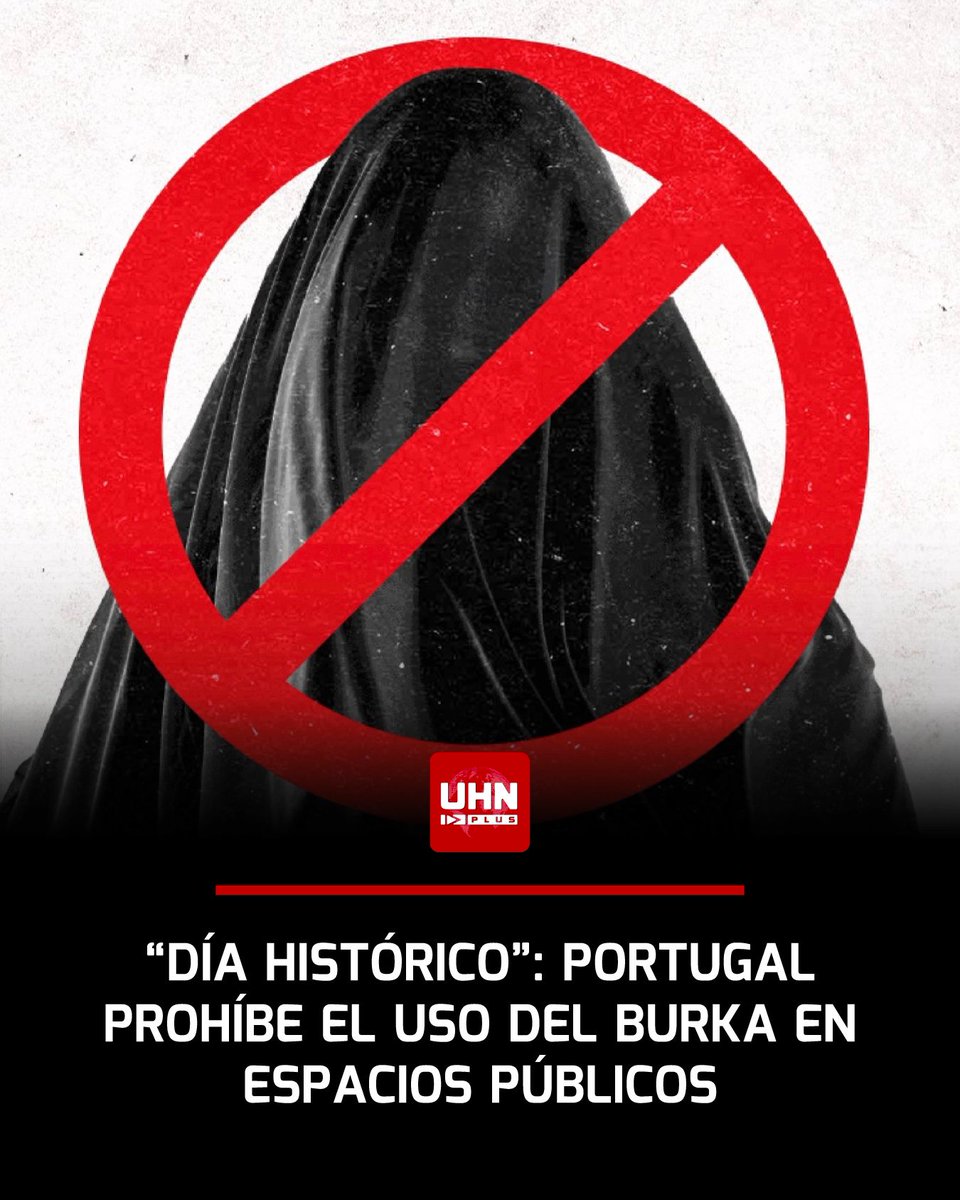 🇵🇹‼️ | ÚLTIMA HORA — Portugal aprueba ley que prohíbe el burka en espacios públicos. André Ventura celebra un “día histórico” para la democracia, la seguridad y los derechos de las mujeres.