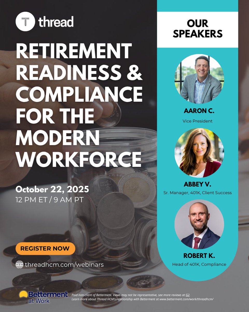 ThreadHCM's tweet image. How ready is your workforce for the next phase of retirement planning? 💼
Join Thread’s free 1-hour accredited webinar Oct 22 @ 12 PM ET for insights on compliance, readiness &amp;amp; retention.
🎓 Earn SHRM + HRCI credit
👉 Link in comments!
#HRWebinar #RetirementPlanning #ThreadHCM
