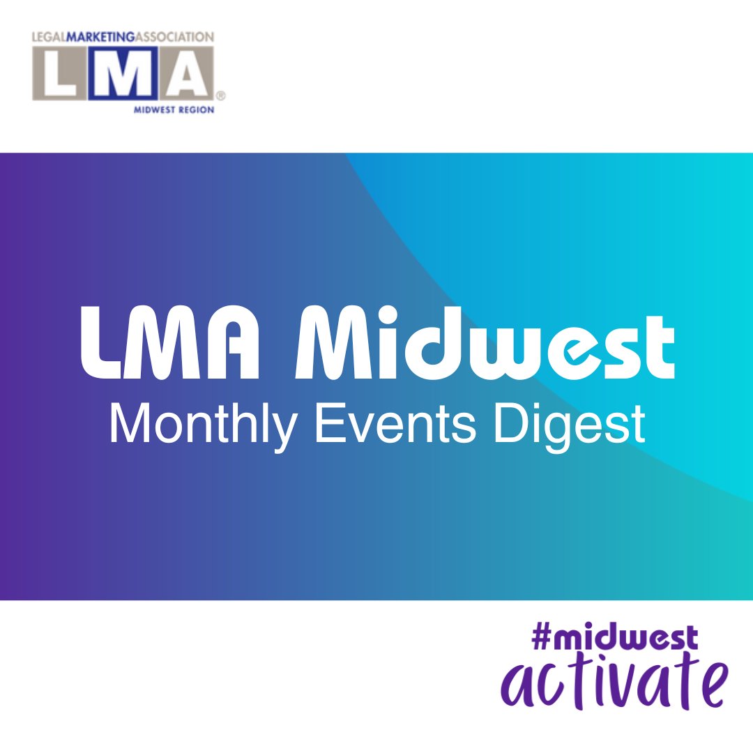 Keep up to date with LMA Midwest! Check out our October region events digest.

✉️ Digest: ow.ly/S0Qq50XcOFl

🖊️ Sign up for our emails: ow.ly/Gr6Y50XcOFp

#MidwestActivate #LMAMidwest #LegalMarketingAssociation #LMA