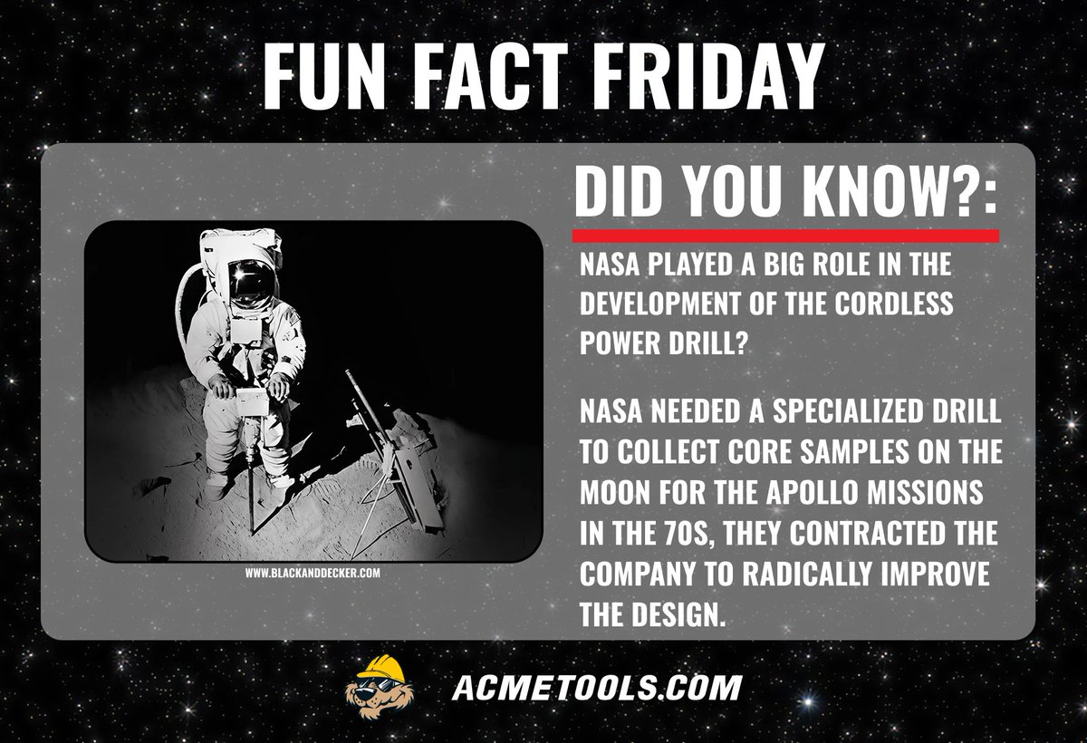 Happy Fun Friday!

Did you know NASA played a big role in the development of the cordless power drill? Black and Decker invented the first handheld cordless drill in 1961.

However, when NASA needed a specialized drill to collect core samples on the moon for the Apollo missions