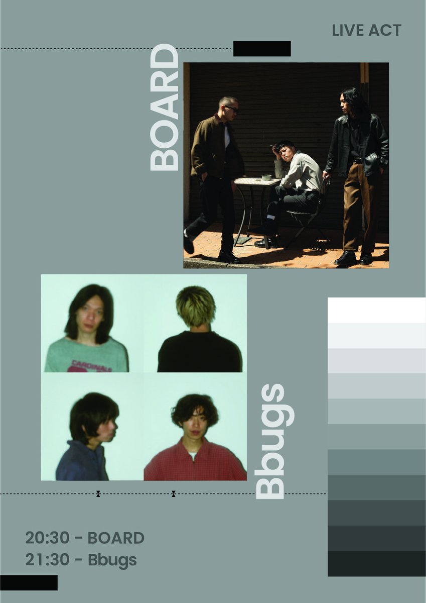 NEXT LIVE❗️

#GrayScale
毎月第三木曜日開催‼️

🗓 11月20日木曜日
⏰ 20時オープン
📍 SPREAD (下北沢)<a href="/_spread_/">SPREAD</a> 

LIVE ACT:
BOARD <a href="/boardtrio/">BOARD</a> 
Bbugs <a href="/bbugs_band/">Bbugs</a> 

🎟 Tickets : ticket.pia.jp/pia/event.ds?e…

#GrayScale
#LIV