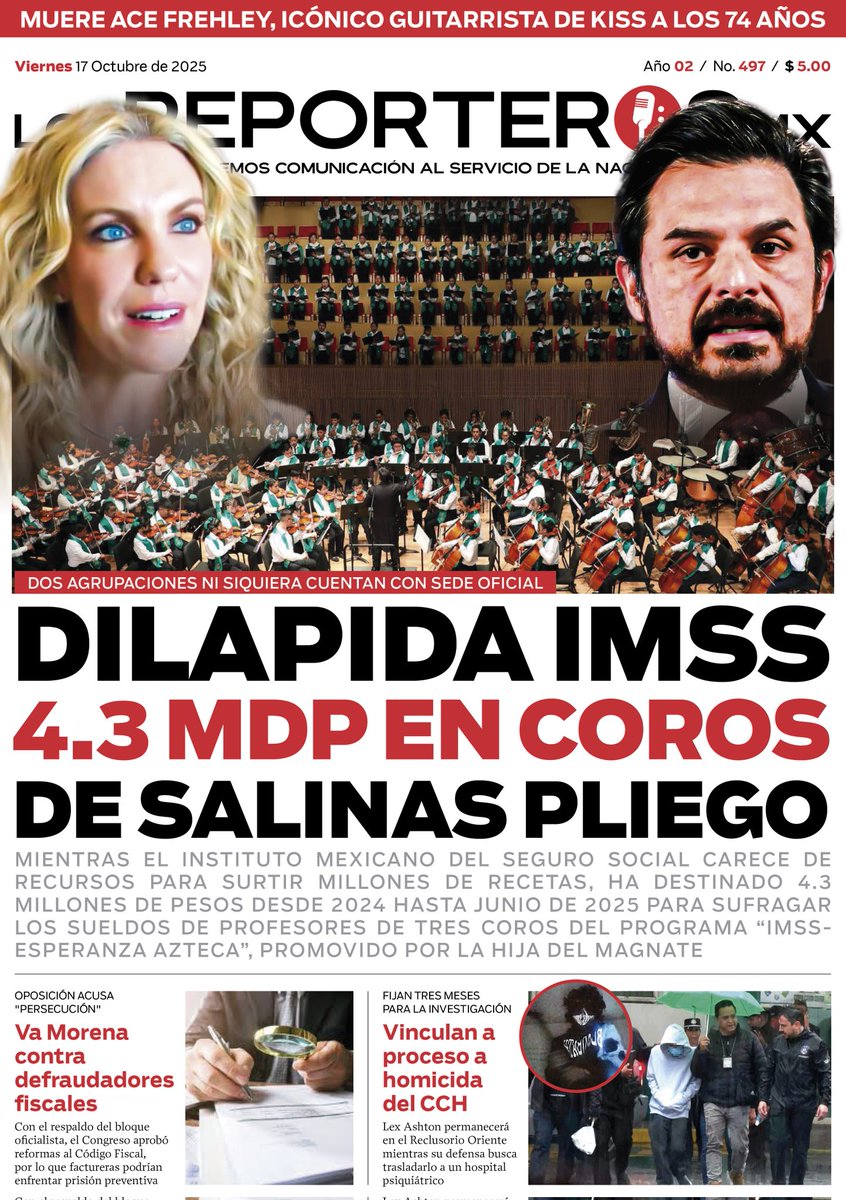 ⭕#LosReporterosMX 📰 I ¡Buen día! Esta es nuestra portada de este 17 de octubre del 2025. 

Dilapida IMSS 4.3 mdp en Coros de Salinas Pliego: Mientras el Instituto Mexicano del Seguro Social carece de recursos para surtir millones de recetas, ha destinado 4.3 millones de pesos