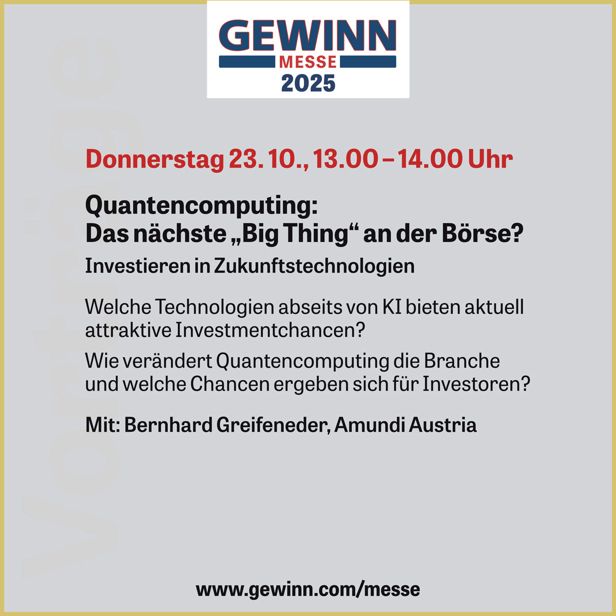 GEWINNcom's tweet image. #gewinnmesse2025
Quantencomputing: Das nächste „Big Thing“ an der Börse?
Donnerstag 23. 10., 13.00 – 14.00 Uhr
Mit: Bernhard Greifeneder, Amundi Austria
#Quantencomputing #Wien
Alle Infos: gewinn.com/messe