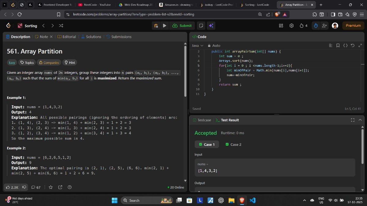 manish_twtx's tweet image. Day 62/100 #100daysofcode 
✅ Solved Q.561 - Array partition (easy) 
🔸POTD ❌
