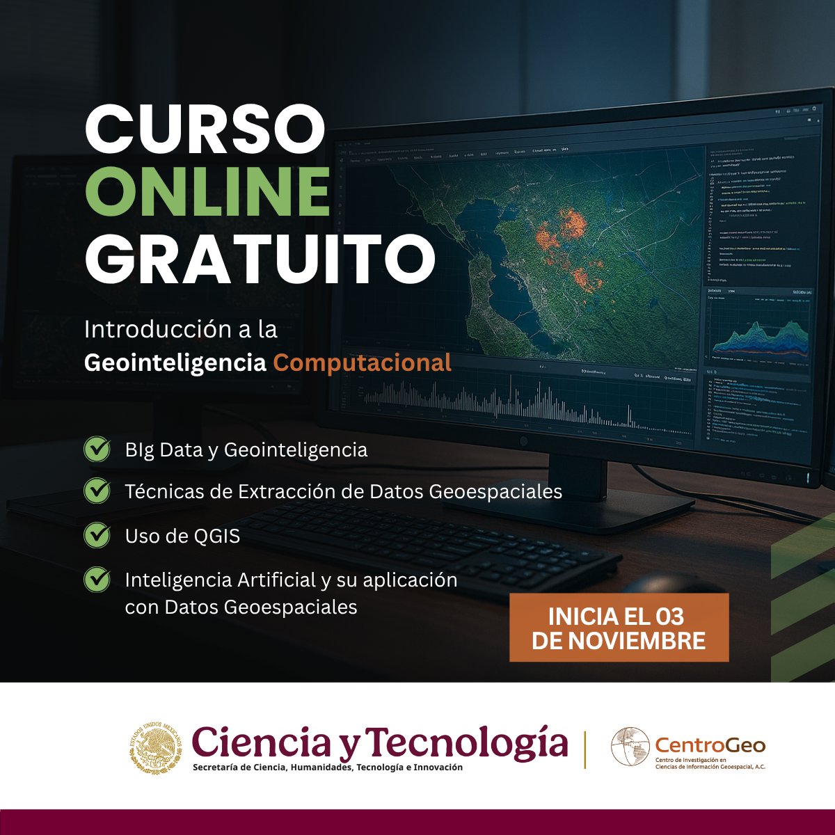 Inscríbete aquí: linktr.ee/cgeo
- 100% online
- Gratuito
- 40 horas
- Ideal para principiantes
- Constancia de AprendeMX

#cursoonlinegratuito #cursogeointeligenciacomputacional #BigData #inteligenciaartifical