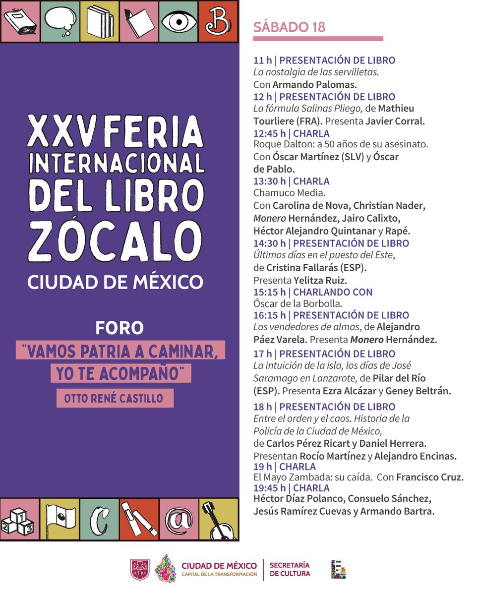 FILZocalo's tweet photo. La #FILZócalo2025 este sábado destaca en el foro “Vamos patria a caminar, yo te acompaño” con libros como “La fórmula Salinas Pliego”, charla sobre Roque Dalton y la participación de “Chamuco Media”, entre muchas otras más.

Sábado 18 de de octubre | Zócalo | #EntradaLibre https://t.co/3Utgo7FC48
