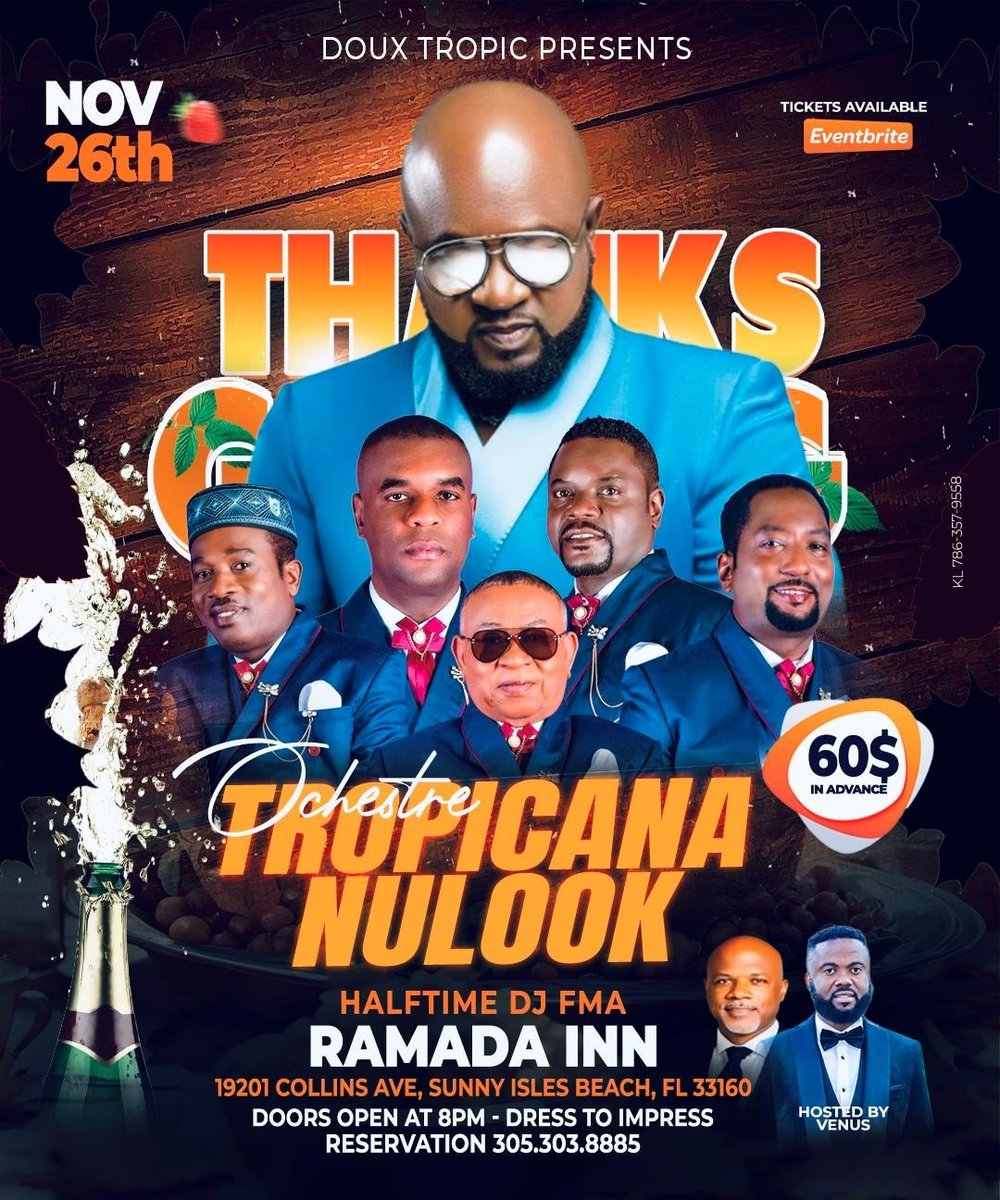 DOUX TROPIC PRESENTS | NOV 26TH 2026 | Thanksgiving | NU-LOOK | TROPICANA D'HAITI | RAMADA INN | ADM: $60 | HOSTED BY: VENUS | HALFTIME DJ FMA..