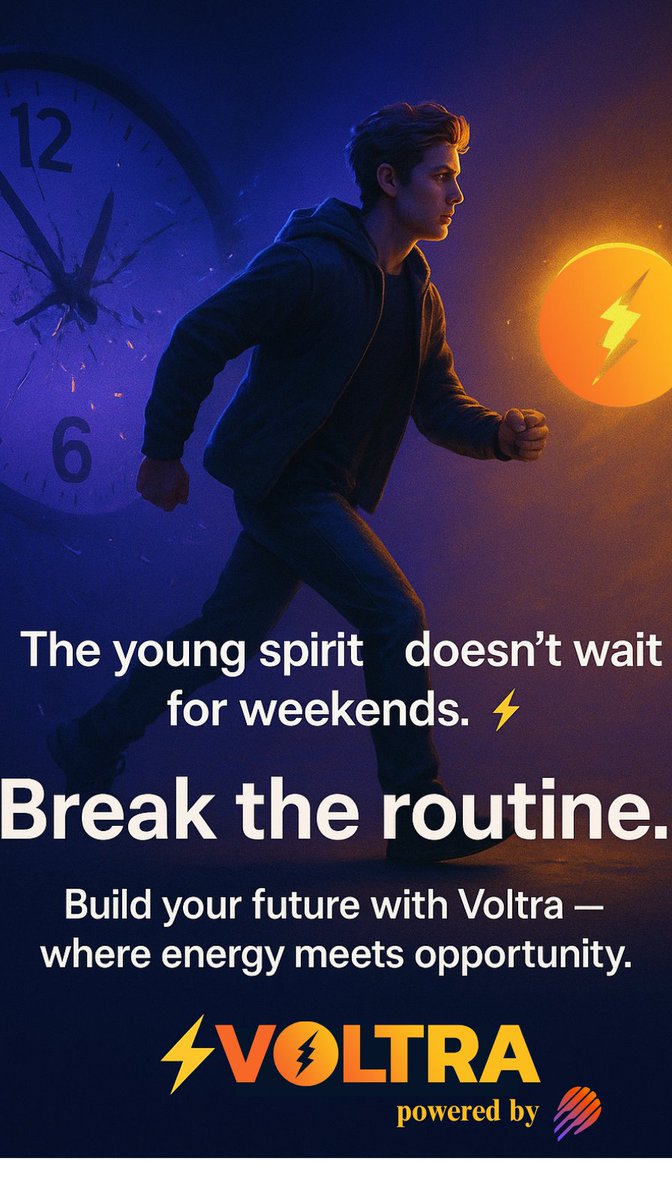 ZoeVoltra's tweet photo. The young spirit doesn’t wait for weekends. ⚡
It builds, trades, and earns freedom — every day.
Break the routine.
Build your future with Voltra — where energy meets opportunity.

#Voltra #Web3Freedom #YoungAndRugProof #EarnYourWay #NextGenBuilders #Voltranauts https://t.co/b1gQ260Mxs