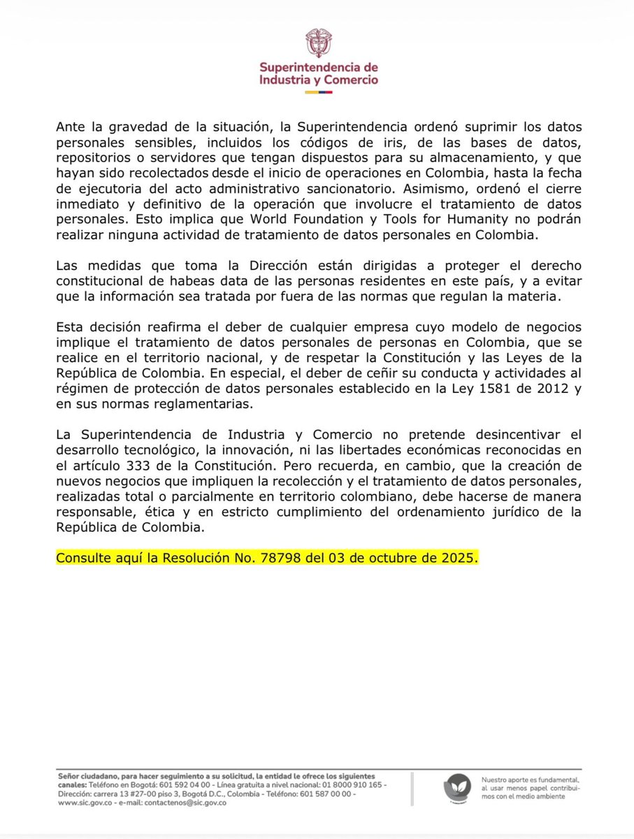 Aca la resolucion de la SIC donde ordena el cierre inmediato y definitivo en Colombia de las operaciones de World Foundation y Tools for Humanity (WorldCoin), relacionadas con el tratamiento de datos personales por recolectar información biométrica sin cumplir la Ley 1581 de 2012
