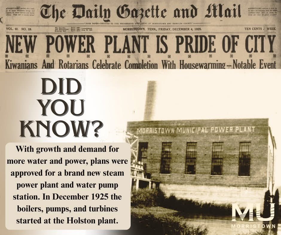 MUtilitySystems's tweet photo. ⏳Did You Know?
In 1924, the Board approved plans for a steam power plant and pumping station on the Holston river. The plant was used until 1942 when TVA flooded the land for Cherokee Dam.
💡💧🛜 Serving Our Community Since 1901
#125YearsofService #MorristownTN #PublicPower https://t.co/KUj4TC1KP8