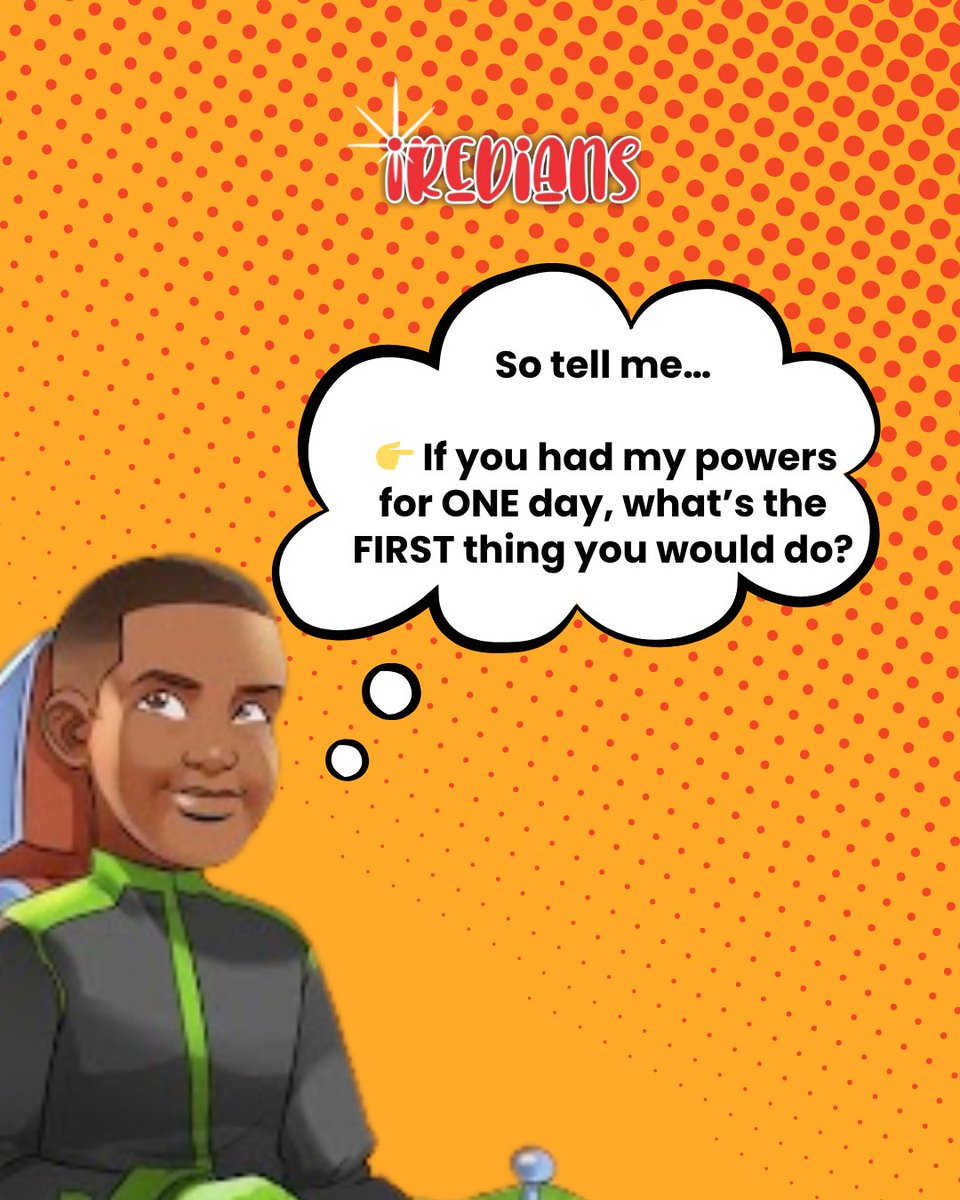 theiredians's tweet image. 💭 If you had Buzzer’s powers, mind-reading, teleporting, and a transforming wheelchair, what would you do first?

Drop your answer below, Heroes! 👇
#IREDIANS #SuperheroWithADifference #DisabilityIsNotInability