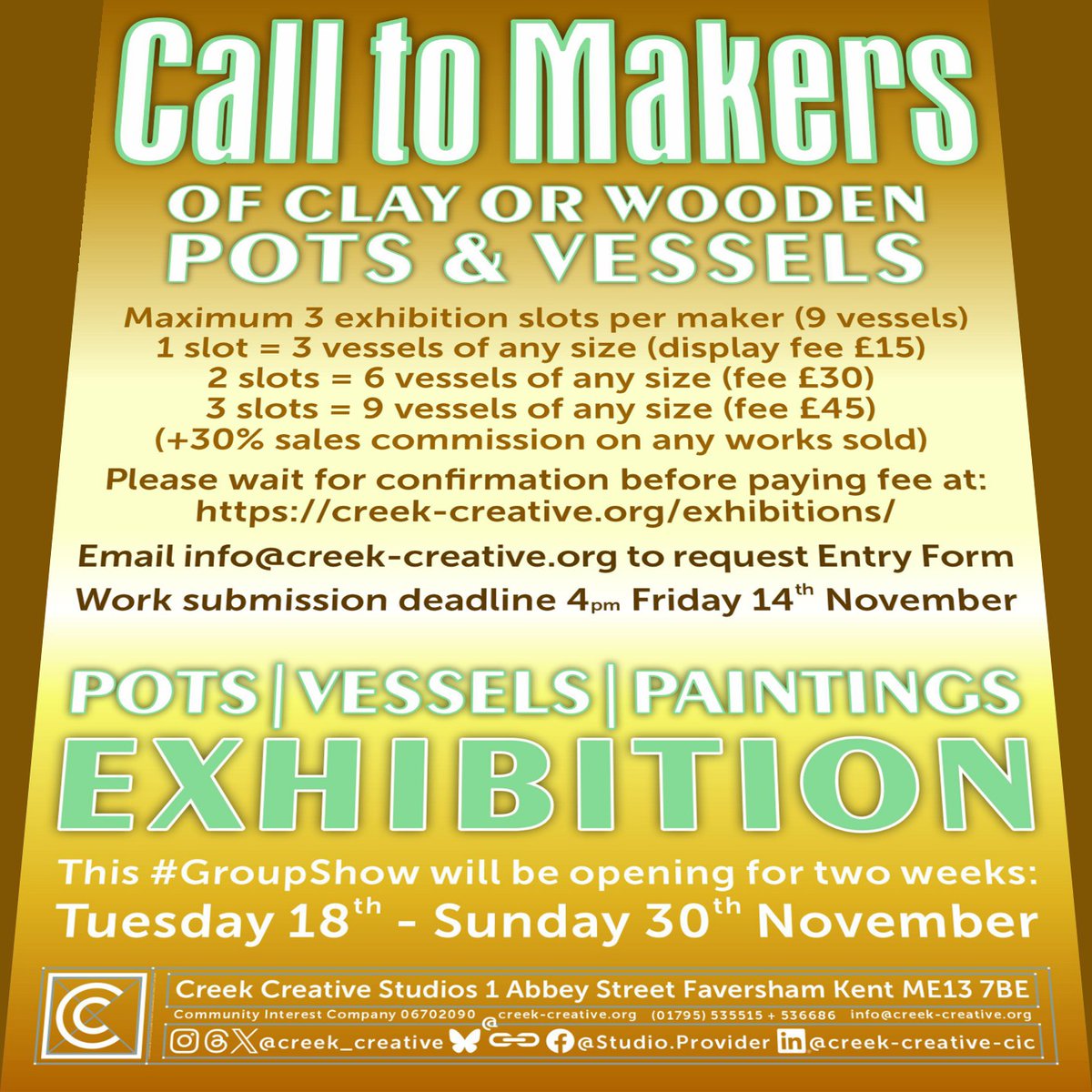 creek_creative's tweet image. Pots|Vessels|Paintings #OpenShow #CallToMakers of clay or wooden pots/vessels for 2wk #GroupShow Tue 18th - Sun 30th Nov. Email info@creek-creative.org for Entry Form + photos. Dropoff deadline 4pm Fri 14th Nov. Fees: £15 for 3, £30 for 6, £45 for 9 vessels (max) +30% sales comm.