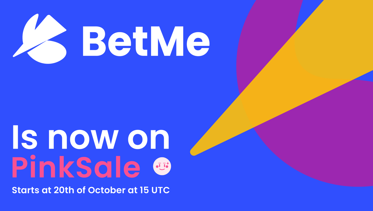 $BET PRESALE ANNOUNCEMENT!

📅 Oct 20 | ⏰ 15:00 UTC

🔗 Presale: pinksale.finance/launchpad/bsc/…

📋 CA: 0x00c89347740f520c2de924F16370A163C05429f6

📍 Links:
🌐 betme.finance
📄 Whitepaper: betme.finance/whitepaper
💰 Tokenomics: betme.finance/tokenomics

Join the future of