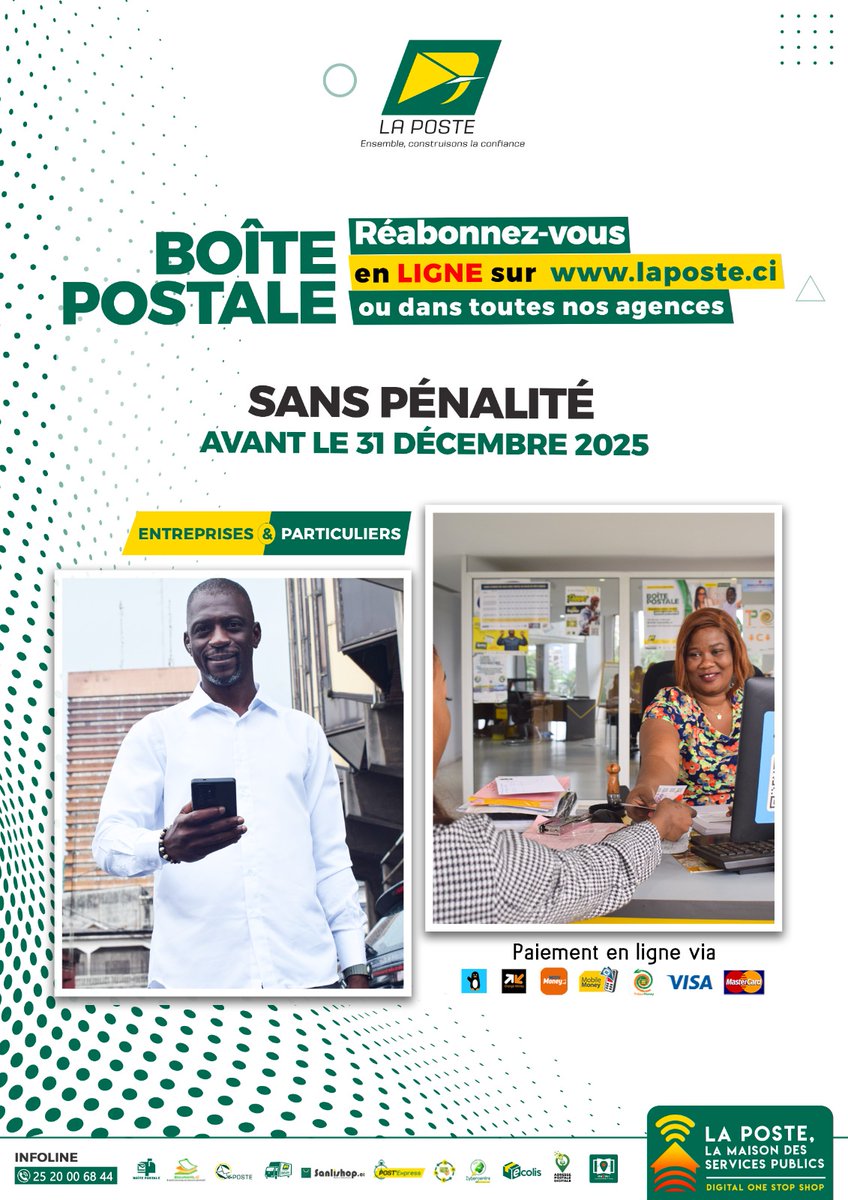 Réabonnez-vous en ligne sur laposte.ci.post ou dans toutes nos agences sans pénalité avant le 31 décembre 2025