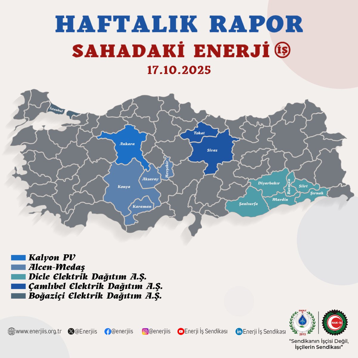 Kıymetli Üyelerimiz,

Enerji İşçileri Sendikası olarak, üyelerimizle bağlarımızı daha da güçlendirmek için durmaksızın çalışmaya devam ediyoruz. "Sahadaki Enerji" sloganımızla çıktığımız bu yolda, bu hafta boyunca da tüm iletişim kanallarımızı etkin bir şekilde kullanarak