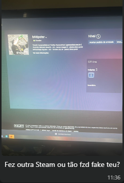 Criaram um fake meu na steam, provavelmente vão adicionar td mundo q eu tenho e mandar algum scam, não aceitem
