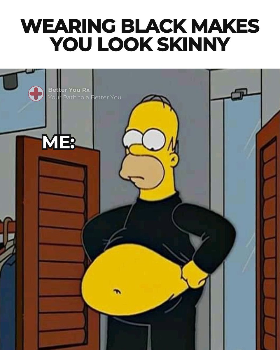 betteryourxx's tweet photo. They said wearing black makes you look skinnyโฆ but forgot to mention it canโt hide last nightโs pizza ๐
๐ค Sometimes fashion meets reality in the funniest way! ๐ #BetterYouRx #WeightLossHumor #Meme #Ozempic #OzempicJourney #Wegovy #Mounjaro #MounjaroMotivation #Rybelsus https://t.co/pzzaSQk8w4