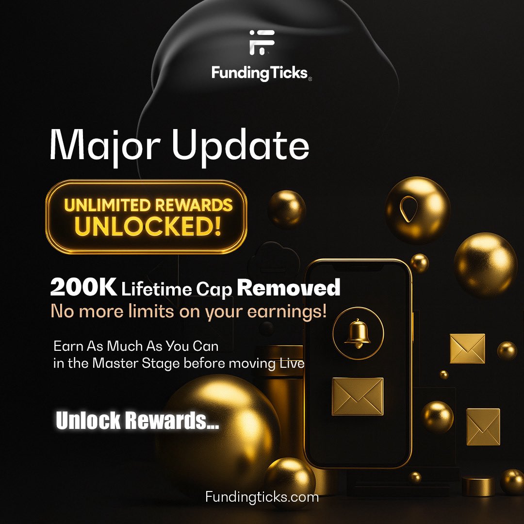 UNLIMITED REWARDS UNLOCKED!

☑️ 200K Lifetime Cap Removed
☑️ No more limits on your earnings!
☑️Earn As Much As You Can in the Master Stage before moving Live

Unlock Rewards...

Join now - Fundingticks.com