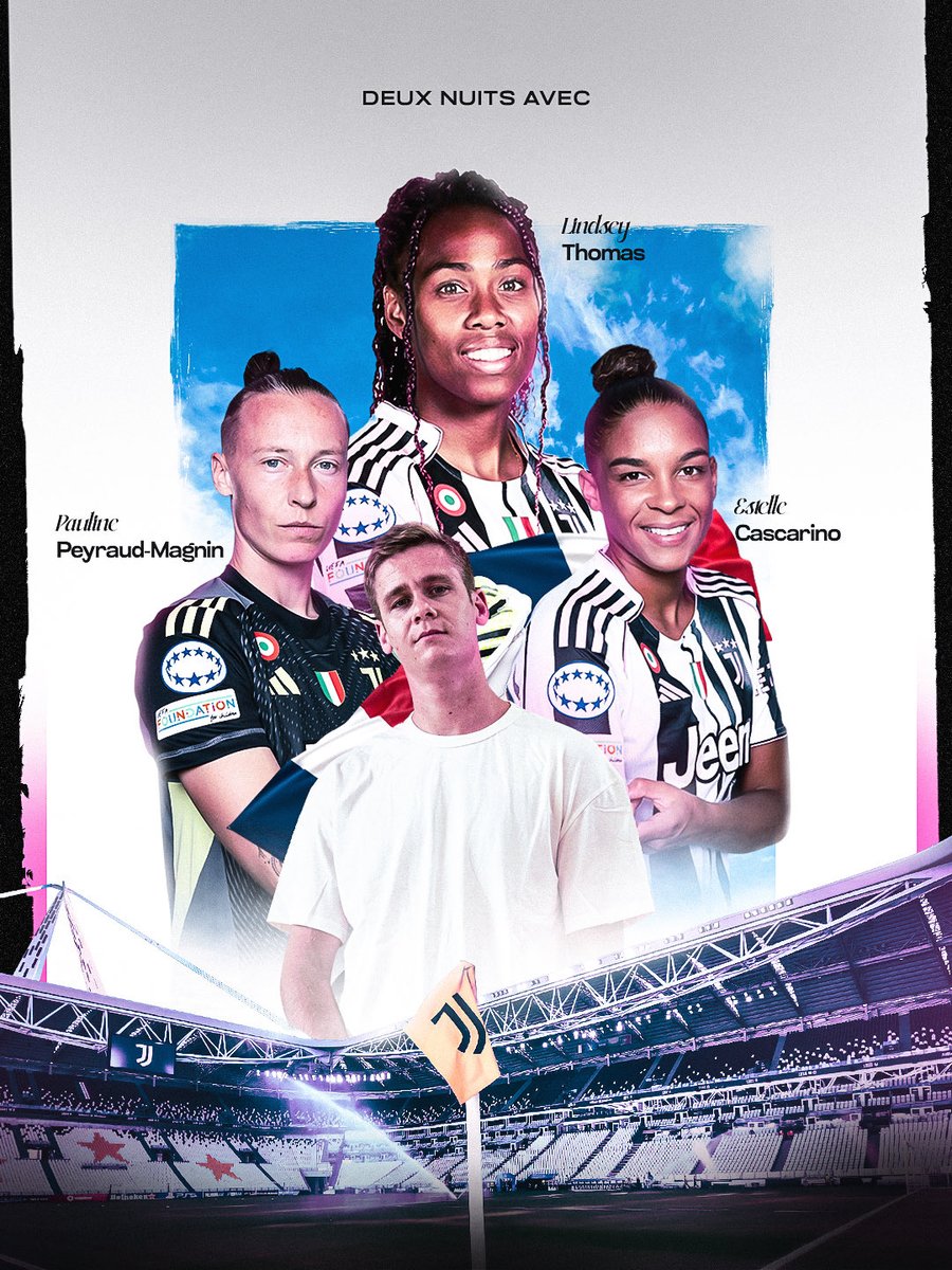 Deux nuits avec les joueuses de la Juventus, c’est ce lundi !