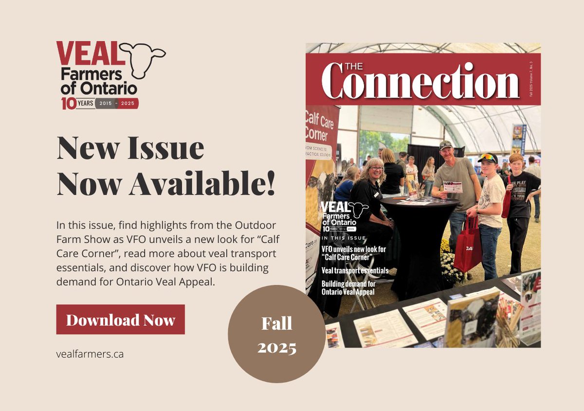 Readers now have early online access to the Fall 2025 issue of The Connection! 

Read it here: vealfarmers.ca/wp-content/upl…

#OntVeal #vealmarkets