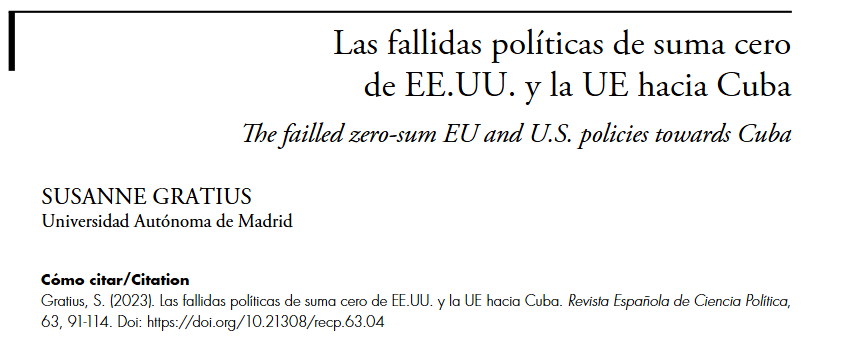 Las fallidas políticas de suma cero de EE.UU. y la UE hacia Cuba, hoy recordamos este artículo de Susanne Gratius, publicado en el número 63 de la RECP.

➡️ shorturl.at/aSzT9