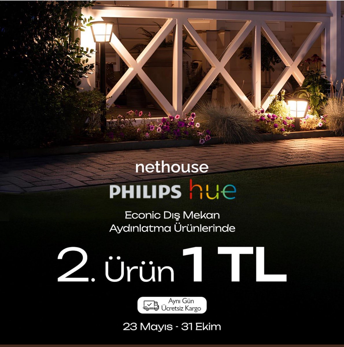Philips Hue Econic dış mekan aydınlatma ürünlerinde 2.ürün 1-TL. Şimdi alışveriş zamanı nethouse.com.tr