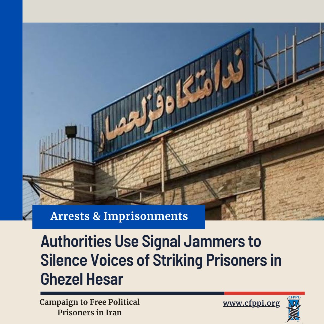 IrancfppiEn's tweet photo. Authorities at #GhezelHesarPrison have used jamming devices to block phone and internet access, cutting prisoners’ contact with families. Over 1,500 inmates are on hunger strike protesting mass executions, urging the public to amplify their voices.
#از_قزلحصار_بگو
#cfppi https://t.co/sO913f21mf