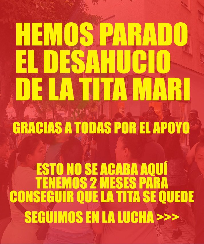 HEMOS PARADO EL DESAHUCIO DE LA TITA MARI ❤️

Muchas gracias a todas las que habéis acompañado a la Tita Mari esta mañana 👇🏽