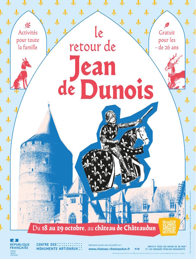 ⚔ Le retour de Jean de Dunois au Château de Châteaudun !

Pendant les vacances de la Toussaint, le château vous invite à plonger dans l’histoire avec des animations variées pour toute la famille, en lien avec l’ouverture de la nouvelle salle dédiée à Jean de Dunois.

À ne pas
